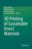 3D Printing of Sustainable Insect Materials (eBook, PDF)