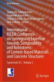 International RILEM Conference on Synergising Expertise towards Sustainability and Robustness of Cement-based Materials and Concrete Structures (eBook, PDF)