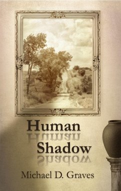 Human Shadow (Pete Stone, Private Investigator, #5) (eBook, ePUB) - Graves, Michael D.