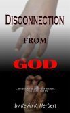 Disconnection From God (eBook, ePUB)
