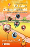 30 Jahre Zirkus Willibald
