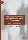 Negotiating Masculinity and Identity as a Jewish British Male