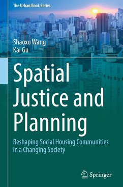 Spatial Justice and Planning - Wang, Shaoxu;Gu, Kai