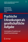 Psychische Erkrankungen als gesellschaftliche Aufgabe (eBook, PDF)