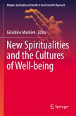 New Spiritualities and the Cultures of Well-being