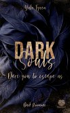 Dark Souls - Dare you to escape us (Band 1)