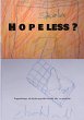 H o p e less ? - Bild 1