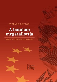 A hatalom megszállottja (eBook, ePUB) - Bottoni, Stefano