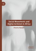 Social Movements and Digital Activism in Africa (eBook, PDF)