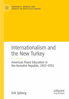 Internationalism and the New Turkey - Sjöberg, Erik