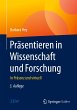 Präsentieren in Wissenschaft und... - Bild 1