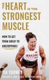 The Heart is the Strongest Muscle (eBook, ePUB)