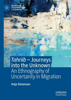 Tahriib – Journeys into the Unknown (eBook, PDF) - Simonsen, Anja