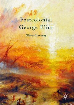 Postcolonial George Eliot - Lovesey, Oliver