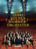 100 Jahre Kölner Kammerorchester