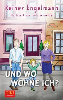 Und wo wohne ich? - Engelmann, Reiner