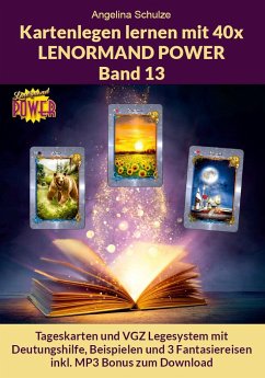 Kartenlegen lernen mit 40x LENORMAND POWER Band 13 - Schulze, Angelina