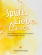 Spüre. Liebe. Atme. - Bild 1