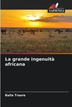 La grande ingenuità africana - Traore, Balla