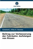 Beitrag zur Verbesserung der Fahrbahn: Aufsteigen von Rissen