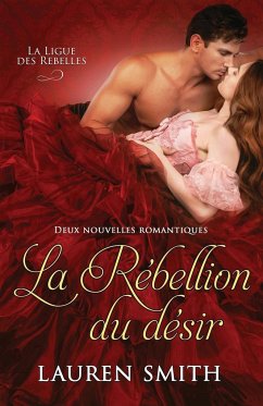 La Rébellion du désir - Smith, Lauren