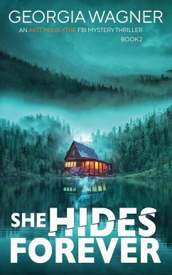 She Hides Forever - Wagner, Georgia