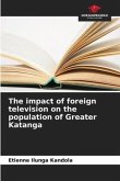 The impact of foreign television on the population of Greater Katanga