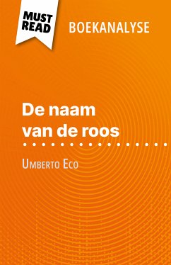 De naam van de roos van Umberto Eco (Boekanalyse) (eBook, ePUB) - Mathot, Claire