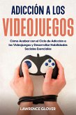 Adicción a los Videojuegos (eBook, ePUB)