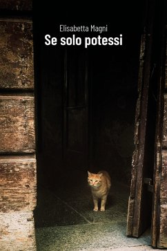 Se solo potessi (eBook, ePUB) - Magni, Elisabetta