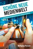 Schöne neue Medienwelt (eBook, PDF)