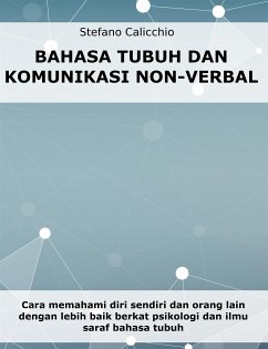 Bahasa tubuh dan komunikasi non-verbal (eBook, ePUB) - Calicchio, Stefano