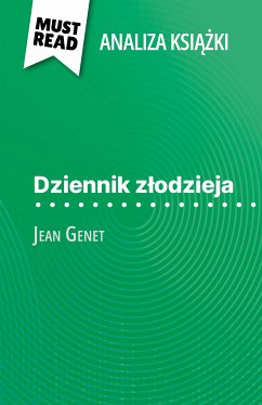 Dziennik złodzieja książka Jean Genet (Analiza książki) (eBook, ePUB) - Somssich, Alice