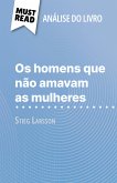 Os homens que não amavam as mulheres de Stieg Larsson (Análise do livro) (eBook, ePUB)