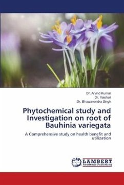 Phytochemical study and Investigation on root of Bauhinia variegata