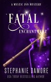 Fatal Enchantment