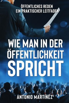 WIE MAN IN DER ÖFFENTLICHKEIT SPRICHT - Zimmermann, Friedrich