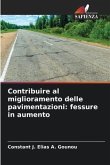 Contribuire al miglioramento delle pavimentazioni: fessure in aumento