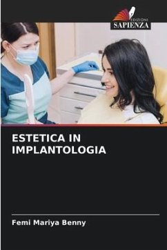 ESTETICA IN IMPLANTOLOGIA - Benny, Femi Mariya