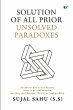 Solution of All Prior Unsolved Paradoxes - Bild 1