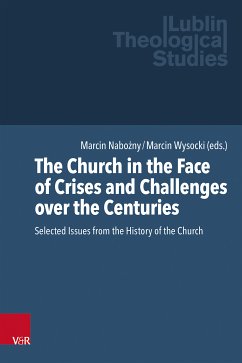 The Church in the Face of Crises and Challenges over the Centuries (eBook, PDF)