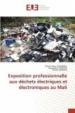 Exposition professionnelle aux déchets électriques et électroniques au Mali