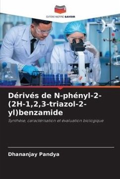 Dérivés de N-phényl-2-(2H-1,2,3-triazol-2-yl)benzamide - Pandya, Dhananjay