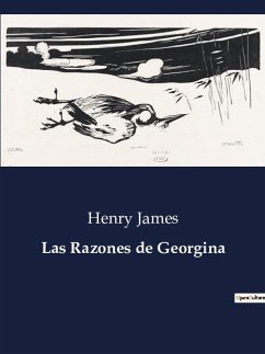 Las Razones de Georgina - James, Henry