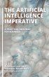 The Artificial Intelligence Imperative... - Bild 1
