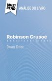 Robinson Crusoé de Daniel Defoe (Análise do livro) (eBook, ePUB)