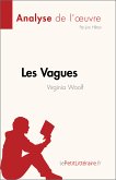 Les Vagues de Virginia Woolf (Analyse de l'oeuvre) (eBook, ePUB)