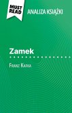Zamek ksiazka Franz Kafka (Analiza ksiazki) (eBook, ePUB)