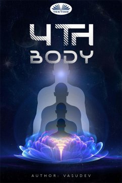 4Th Body (eBook, ePUB) - Vasudev