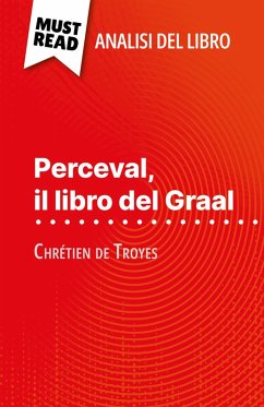 Cover Perceval, il libro del Graal di Chrétien de Troyes (Analisi del libro) (eBook, ePUB)